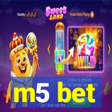 m5 bet